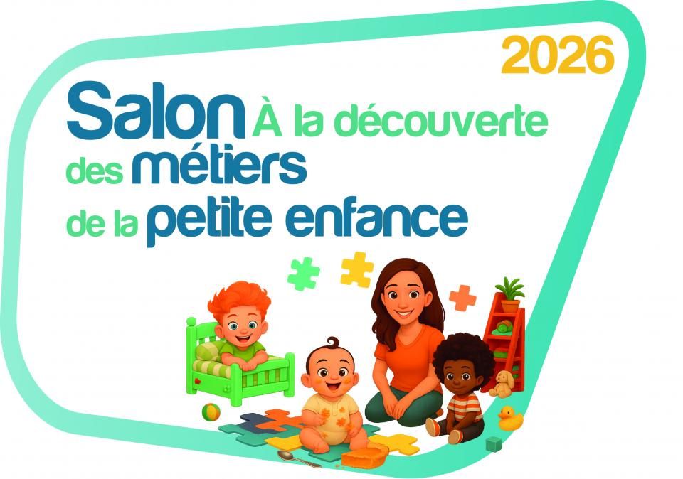 le 28 mars - Salon des métiers de la Petite enfance