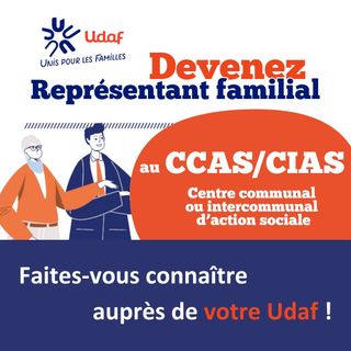 devenez représentant familial dans les conseils communaux et intercommunaux d'action sociales. Faites-vous connaître auprès de votre udaf